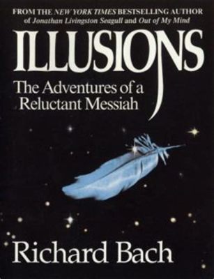  「Illusions: The Adventures of a Reluctant Messiah」: 心の迷宮を駆け抜ける、ナイジェリアが生んだ現代の寓話